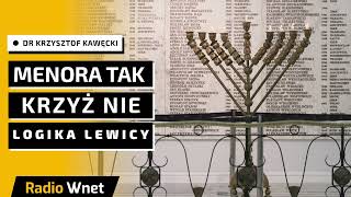 Chanuka  Tak Krzyż  Nie To jest logika lewicy Dr Kawęcki Dlaczego świętujemy Chanukę w Sejmie [upl. by Pollitt938]