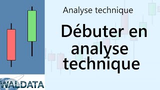 Bourse et Trading débuter en Analyse technique [upl. by Shela]