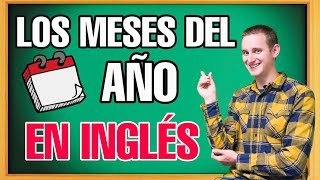 ✅ LOS MESES DEL AÑO EN INGLES  PRONUNCIA COMO UN NATIVO 🇺🇸 [upl. by Odlawso]