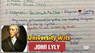 John Lyly University Wits Notes [upl. by Kauffman746]