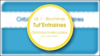 TutEntraines Orbitales moléculaire [upl. by Filahk192]