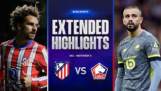 Atlético Madrid vs Lille Extended Highlights  UCL League Phase MD 3  CBS Sports Golazo [upl. by Sela648]