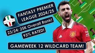 FPL 2425  93 Rated Risky Wildcard Team for Gameweek 12  Fantasy Premier League Tips [upl. by Latrell]