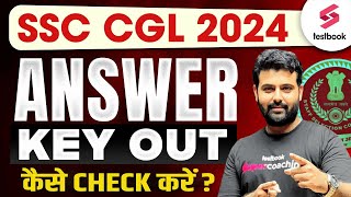 SSC CGL Answer Key 2024 Out  SSC CGL 2024 Answer Key Link  SSC CGL Answer Key 2024 Kaise Dekhe [upl. by Hobard681]