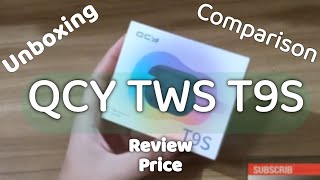 QCY TWS T9S🎧🎧Unboxing🎁Review🧐🧧Price💰 [upl. by Ileane]