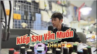 KIẾP SAU VẪN MUỐN LẬP GIA ĐÌNH VỚI EM  Thiên Tú  Trình Bày Phạm Phương [upl. by Gimpel]