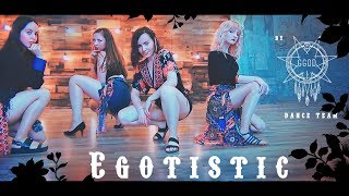 MAMAMOO 마마무  EGOTISTIC dance cover by GGOD [upl. by Oiuqise408]