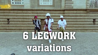 How To LEGWORK  6 LEGWORK Varitions  Dance Tutorial  chilubatheone [upl. by Ahsrat]