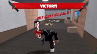 MM2 ALL WINS MOBILE MONTAGE 7 Murder Mystery 2 [upl. by Destinee]