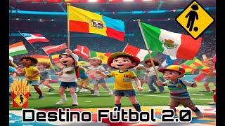 DESTINO FUTBOL 20 [upl. by Elakram]