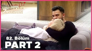 Kısmetse Olur Aşkın Gücü 2 Sezon  82 Bölüm FULL  PART  2 [upl. by Annat]