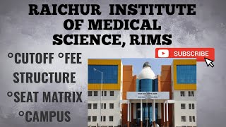 RIMS RAICHUR  RAICHUR INSTITUTE OF MEDICAL SCIENCE  NEET 2022 CUTOFF  RIMS RAICHUR CAMPUS [upl. by Bea]