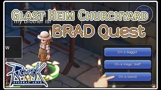 OlderYounger Brother Brad Quest  Glast Heim Churchyard  Ragnarok Mobile Eternal Love [upl. by Noseimaj]