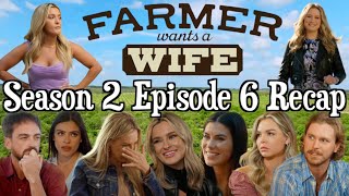 Farmer Wants a Wife  Season 2 Episode 6 RECAP [upl. by Connett22]