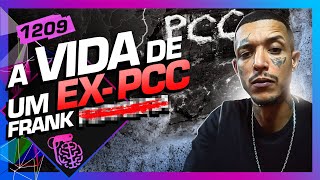 FRANK  Inteligência Ltda Podcast 1209 [upl. by Nedearb]