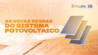 Novas Regras do Sistema Fotovoltaico Energia Solar [upl. by Adialeda528]