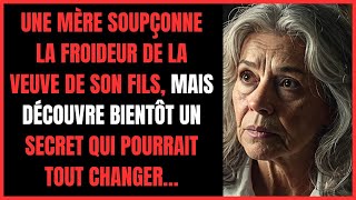 Une mère soupçonne la froideur de la veuve de son fils mais découvre bientôt un secret qui… [upl. by Anidam]