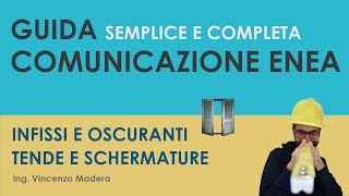 Procedura pratica ENEA infissi finestre chiusure oscuranti e schermature solari tende [upl. by Eadrahc13]