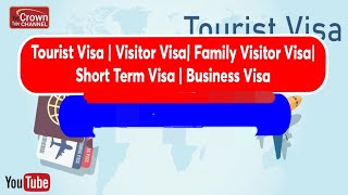 Complete Guide to Tourist Visa Visitor Visa Family amp Business Visa  Avoid Scams amp Ensure Approval [upl. by Eissej609]