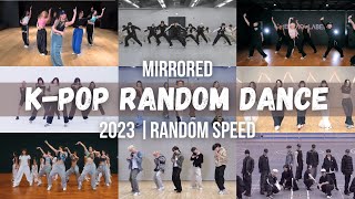 MIRRORED KPOP RANDOM DANCE CHALLENGE 2023 Random speed ver [upl. by Aibsel640]