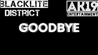 Goodbye  INSTRUMENTAL  Blacklite District [upl. by Travax]