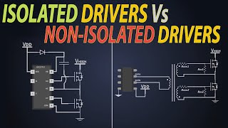 Why do we use Isolated MOSFET gate drivers Difference between Isolated amp Nonisolated Gate drivers [upl. by Ahsetel]