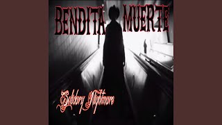 Bendita Muerte [upl. by Jonna]