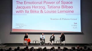 quotThe Emotional Power of Spacequot  Jacques Herzog Tatiana Bilbao Bêka amp Lemoine  Palazzo Grassi [upl. by Krute]