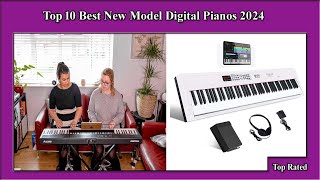 ✅Top 10 Best New Model Digital Pianos 2024 [upl. by Horvitz587]