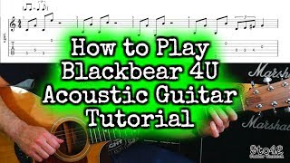 Blackbear 4U guitar lesson Tutorial [upl. by Enyak674]