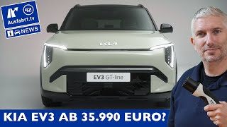 KIA EV3 ab 35990 Euro mit großem Akku mindestens 41390 €  Topversion 48000 €  AusfahrtTV News [upl. by Frangos]