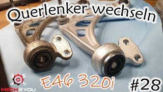 🛠️28 Querlenkerlager beim BMW E46 320i ausgeschlagen  Querlenker wechseln  Reparatur Tutorial [upl. by Shanley]