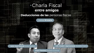 Cadefi  Charlas Fiscales  Deducciones De Las Personas Físicas  18 Marzo [upl. by Tilney]