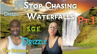 Drizzle Drizzle  Pt1 Stop Chasing Waterfalls  Soft Guy Era  IYCSTH Production [upl. by Roma459]