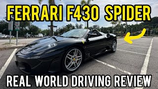 Ferrari F430 Spider  Real world driving review [upl. by Eelarak]