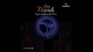 Happy Diwali  Yashaswi Group [upl. by Eiggam]