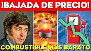 ¡INCREÍBLE🚨 BAJA EL PRECIO DE LA NAFTA MILEI HACE HISTORIA CON EL PRIMER DESCUENTO EN 5 AÑOS 💥 [upl. by Nabi]