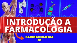 INTRODUÇÃO À FARMACOLOGIA  CONCEITOS BÁSICOS DE FARMACOLOGIA  FARMACOLOGIA [upl. by Kcarb698]