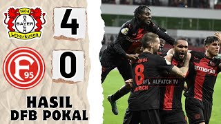 BAYER LEVERKUSEN VS FORTUNA DUSSELDORF  HASIL DFB POKAL LIGA JERMAN TERBARU HARI INI 2024 [upl. by Akemrehs815]