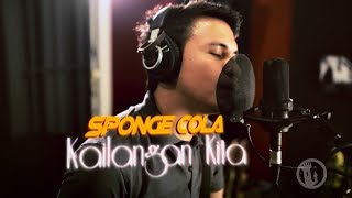 Tower Sessions  Sponge Cola  Kailangan Kita S03E17 [upl. by Huston533]