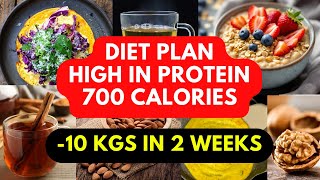 700Calorie Protein Diet for Rapid Weight Loss  Lose 10 KGS in 2 Weeks  Complete Plan [upl. by Sabas670]