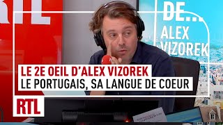 Le portugais sa langue de coeur  le 2e Oeil dAlex Vizorek [upl. by Losyram]