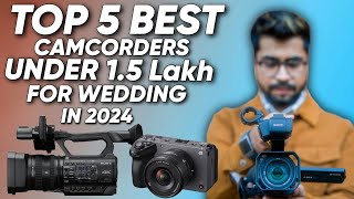 Top 5 Best Camcorders Under 15 Lakh For Wedding Video in 2024 [upl. by Ydieh12]