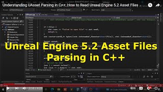 Understanding UAsset Parsing in C How to Read Unreal Engine 52 Asset Files [upl. by Kingsbury]