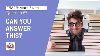 Can you answer this CBAP mock exam question [upl. by Changaris]