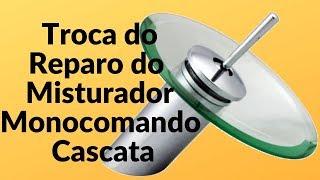 Como trocar o reparo do misturador monocomando cascata vidro [upl. by Charis68]