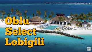 OBLU SELECT LOBIGILI 5 MALDIVES 🇲🇻 [upl. by Lower752]