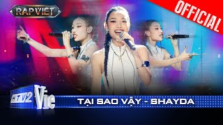 TẠI SAO VẬY  Shayda làm mới Hào Quang cùng Pháp Kiều và Dương Domic  Rap Việt 2024 Live Stage [upl. by Agathe914]