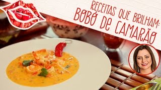 RECEITA DE BOBÓ DE CAMARÃO [upl. by Brelje]