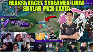 REAKSI KAGET STREAMER LIHAT SKYLAR PICK LAYLA  REACTION STREAMER RRQ VS DEUS VULT rrb mlbb [upl. by Eillime]